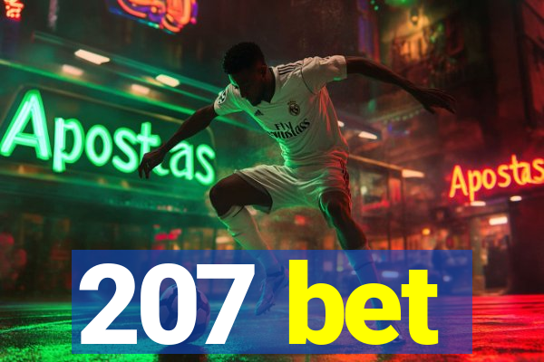 207 bet